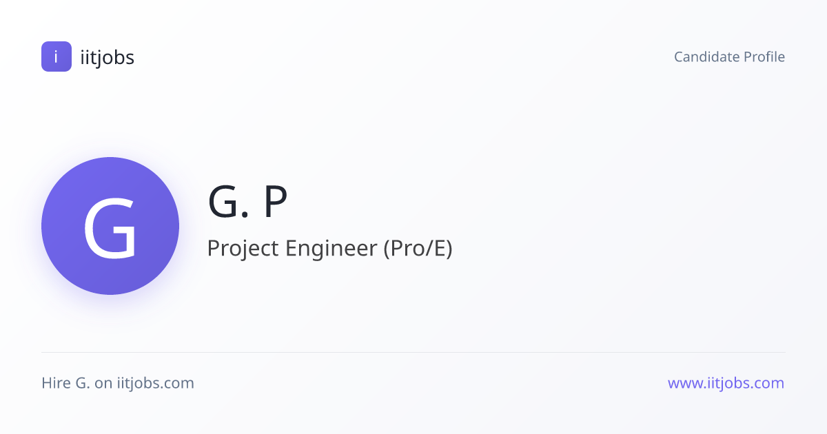 G. P — Project Engineer (Pro/E) | iitjobs