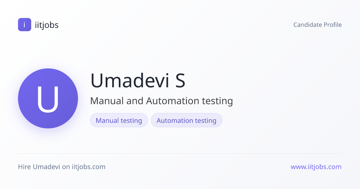 Umadevi Sige — Manual and Automation testing | iitjobs