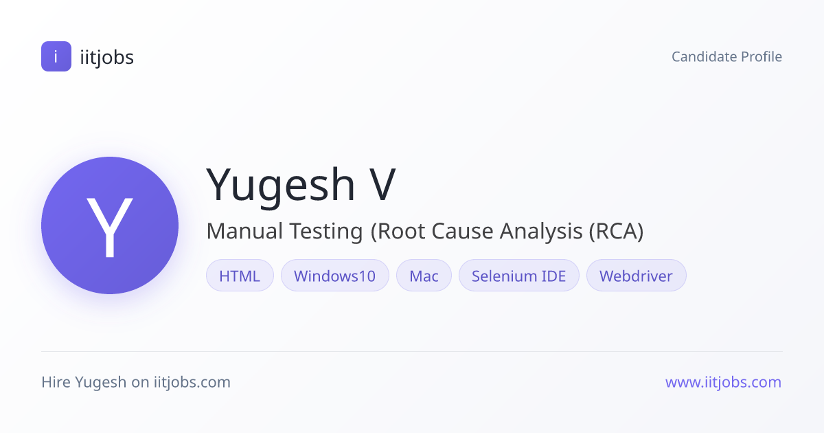 Yugesh Venkatesan — Manual Testing (Root Cause Analysis (RCA) in ...
